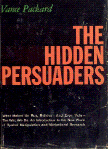 Vance Packard The Hidden Persuaders